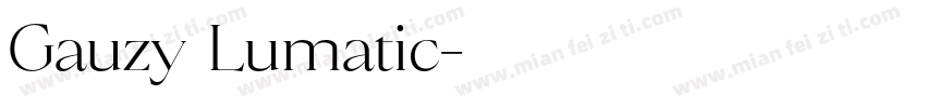 Gauzy Lumatic字体转换